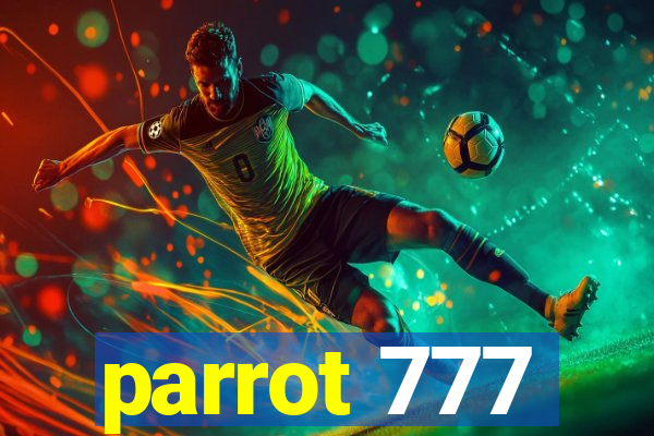 parrot 777